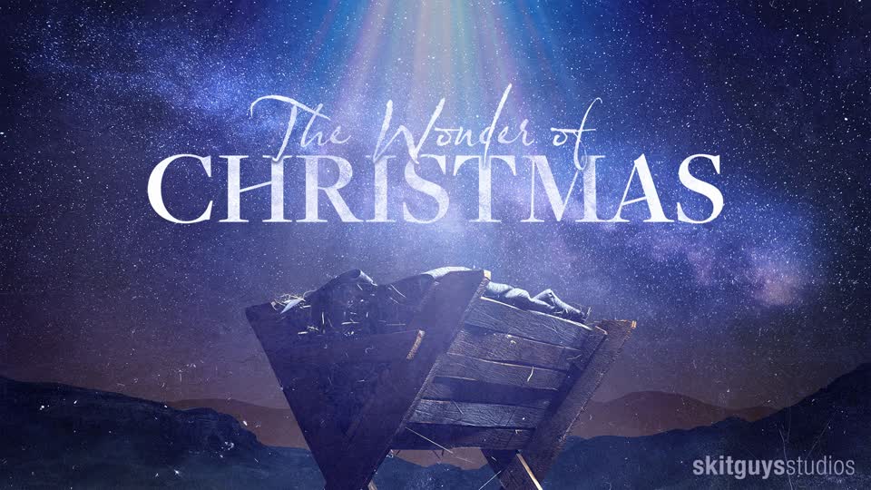 The Wonder of Christmas by Skit Guys Studios EasyWorship Media