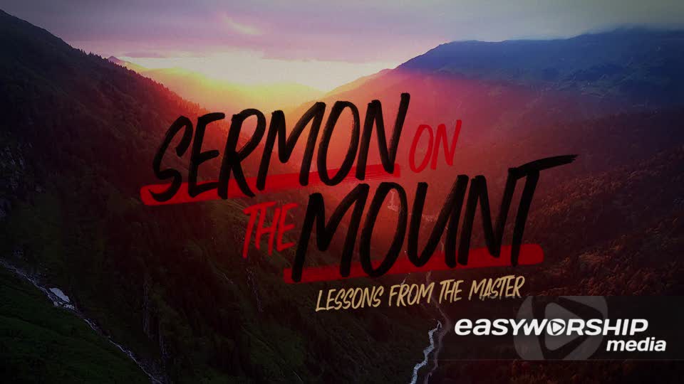 Sermon On The Mount: Sermon Bumper by Church Visuals - EasyWorship Media